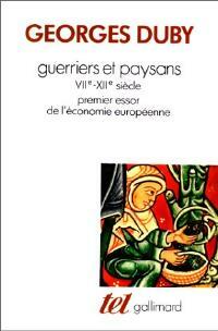 Guerriers et paysans (VIIe-XIIe siècle) - Georges Duby -  Tel - Livre