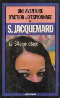Le 54e otage - Serge Jacquemard -  Espionnage - Livre