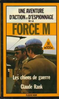 Les chiens de guerre - Claude Rank -  Espionnage - Livre