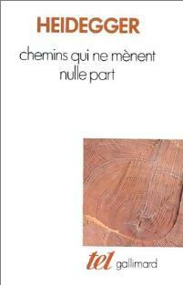 Chemins qui mènent nulle part - Martin Heidegger -  Tel - Livre