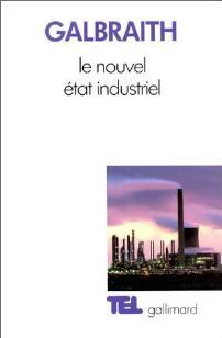 Le nouvel état industriel - John Kenneth Galbraith -  Tel - Livre