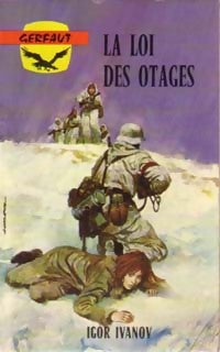 La loi des otages - Igor Ivanov -  Guerre - Livre