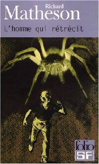 L'homme qui rétrécit - Richard Matheson -  Folio Science-Fiction - Livre