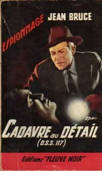 Cadavre au détail - Jean Bruce -  Espionnage - Livre