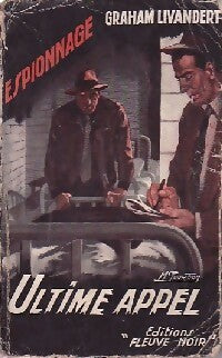 Ultime appel - Graham Livandert -  Espionnage - Livre