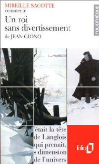Un roi sans divertissement de Jean Giono - Mireille Sacotte -  Foliothèque - Livre