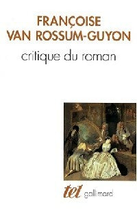 Critique du roman - Françoise Van Rossum-Guyon -  Tel - Livre