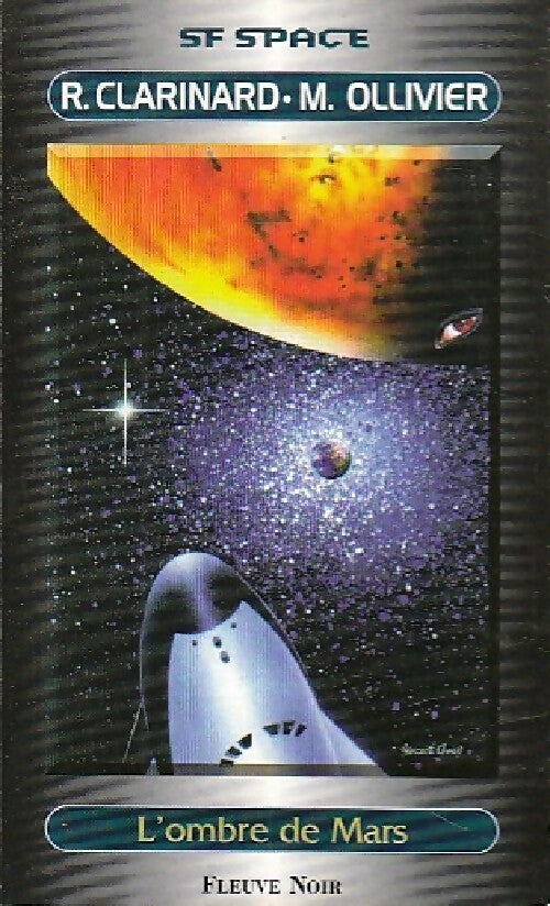 L'ombre de Mars - Raymond Clarinard ; M. Ollivier -  Fleuve Noir SF - Livre