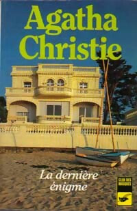 La dernière énigme - Agatha Christie -  Club des Masques - Livre