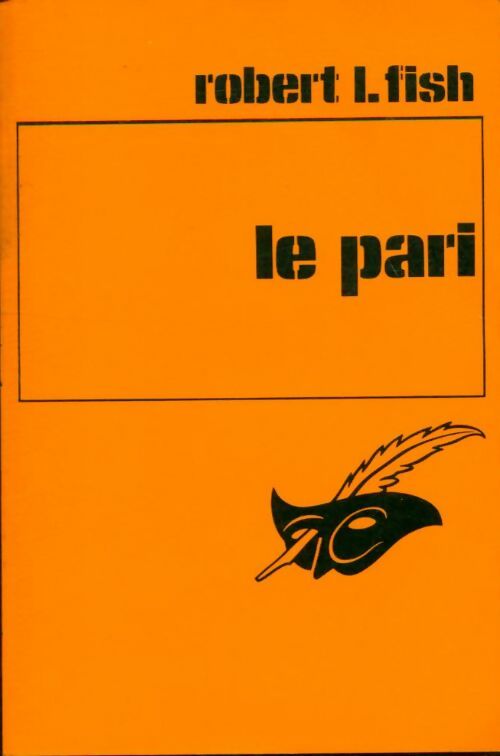 Le pari - Robert L. Fish -  Le Masque - Livre