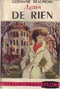 Agnès de Rien - Germaine Beaumont -  Bibliothèque Plon (2ème série) - Livre