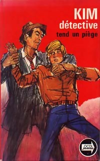 Kim Détective tend un piège - Jens K. Holm -  Kim détective - Livre