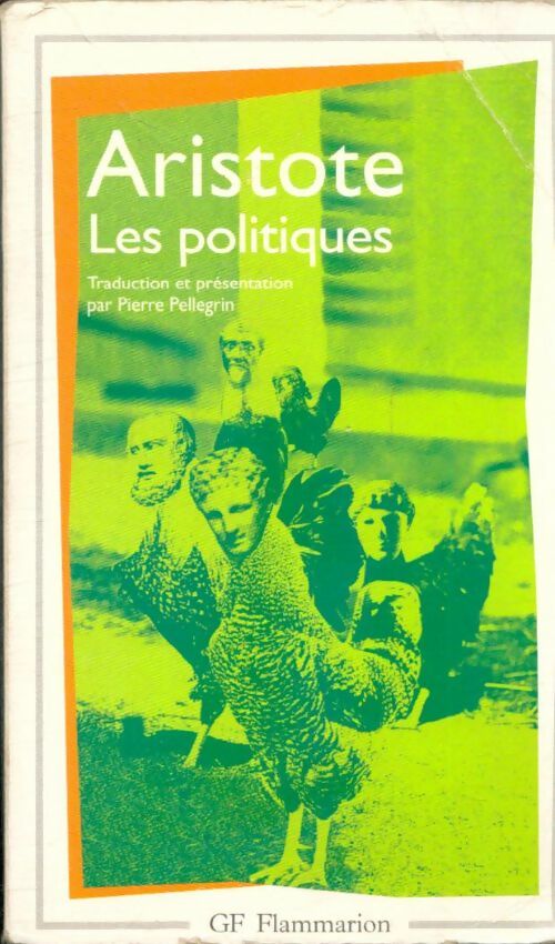 Les politiques - Aristote -  GF - Livre