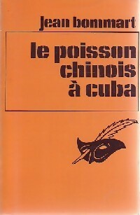 Le poisson chinois à Cuba - Jean Bommart -  Le Masque - Livre