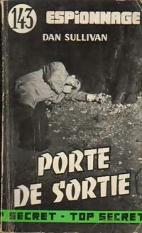 Porte de sortie - Dan Sullivan -  Top Secret - Livre
