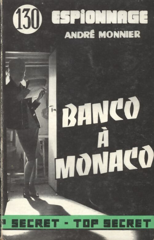 Banco à Monaco - André Monnier -  Top Secret - Livre