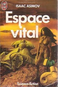 Espace Vital - Isaac Asimov -  J'ai Lu - Livre