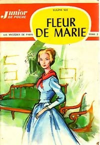 Les Mystères de Paris Tome II : Fleur de Marie - Eugène Sue -  Junior de Poche - Livre