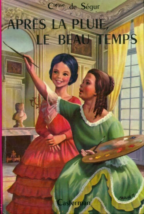 Après la pluie, le beau temps - Comtesse De Ségur -  Comtesse de Ségur - Livre