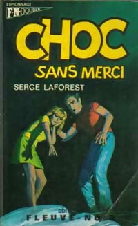 Choc sans merci / Le libéré - Peter Randa ; Serge Laforest -  Fleuve Noir Double - Livre