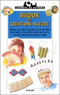 Bijoux et créations nature - Didier Schmitt -  Carnets de nature - Livre