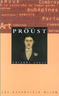 Marcel Proust - Thierry Laget -  Les Essentiels Milan - Livre
