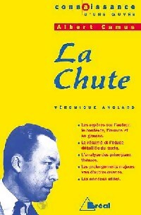 La chute - Albert Camus -  Connaissance d'une Oeuvre - Livre