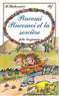 Pincemi, Pincemoi et la sorcière - Henriette Bichonnier -  Folio Benjamin - Livre