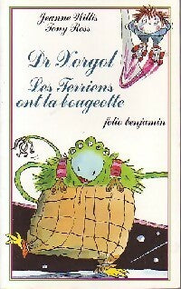 Docteur Xorgol - Les terriens ont la bougeotte - Jeanne Willis -  Folio Benjamin - Livre