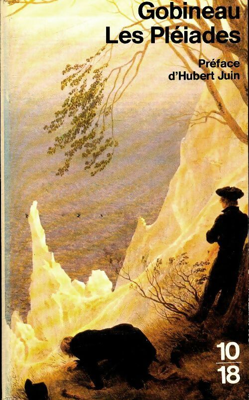 Les Pléiades - Arthur De Gobineau -  10-18 - Livre