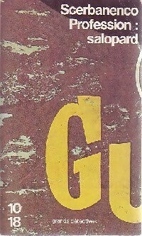 Profession : Salopard - Giorgio Scerbanenco -  10-18 - Livre