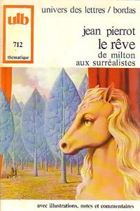 Le rêve - Jean Pierrot -  Univers des Lettres - Livre