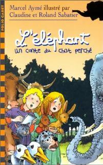L'éléphant - Marcel Aymé -  Folio Cadet - Livre