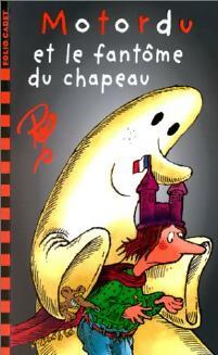 Motordu et le fantôme du chapeau - Pef -  Folio Cadet - Livre