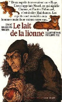 Le lait de lionne - Isaac Bashevis Singer -  Folio Cadet - Livre