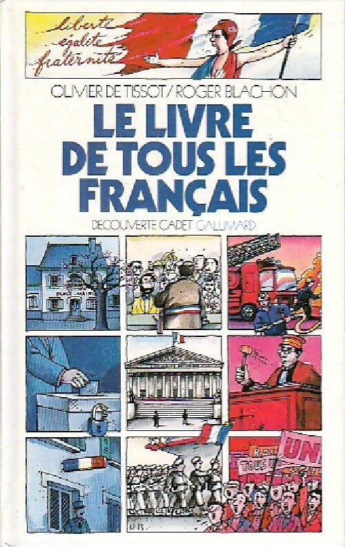 Le livre de tous les français - Olivier De Tissot -  Découverte cadet - Livre