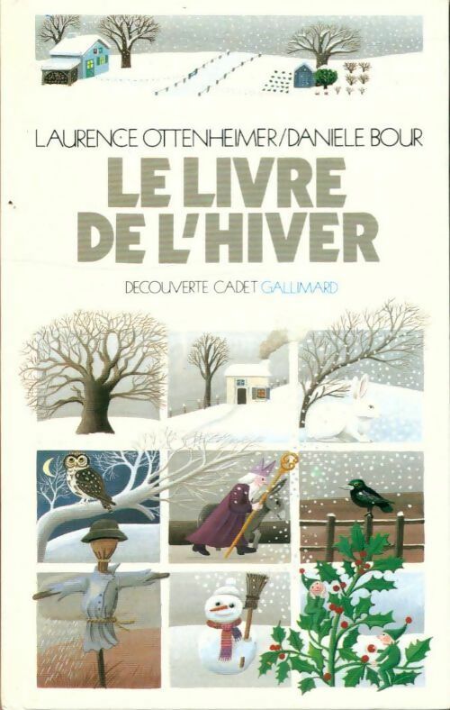 Le livre de l'hiver - Laurence Ottenheimer -  Découverte cadet - Livre
