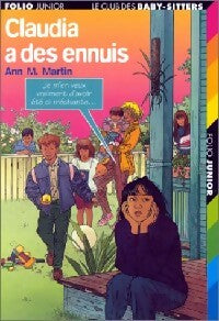 Le club des baby-sitters Tome VII : Claudia a des ennuis - Ann Martin -  Folio Junior - Livre