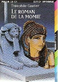 Le roman de la momie - Théophile Gautier -  Folio Junior - Livre