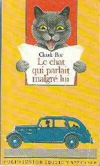 Le chat qui parlait malgré lui - Claude Roy -  Folio Junior - Livre