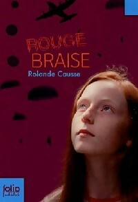 Rouge braise - Rolande Causse -  Folio Junior - Livre