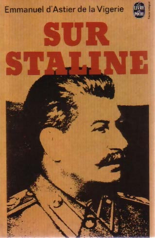 Sur Staline - Emmanuel D'Astier -  Le Livre de Poche - Livre