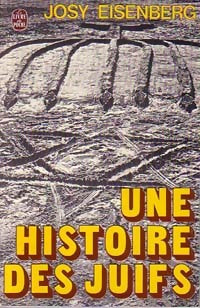 Une histoire des juifs - Josy Eisenberg -  Le Livre de Poche - Livre