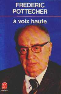 A voix haute - Frédéric Pottecher -  Le Livre de Poche - Livre