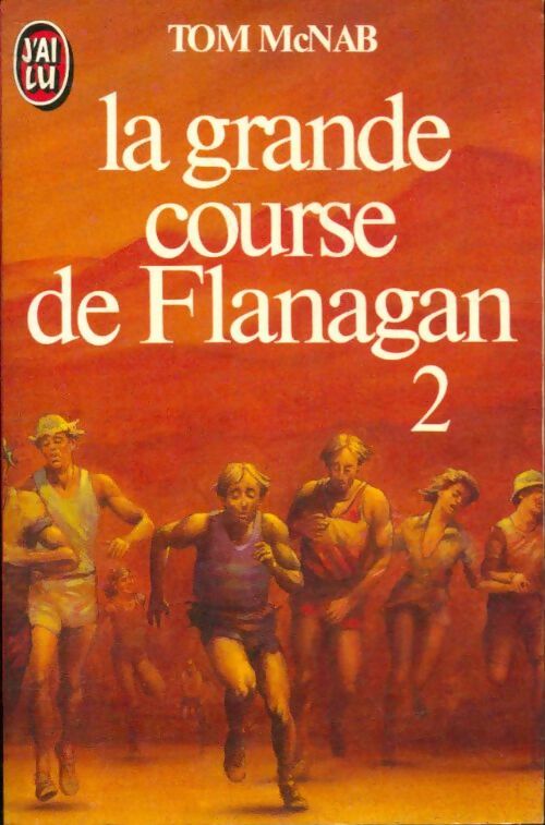 La grande course de Flanagan Tome II - Tom McNab -  J'ai Lu - Livre