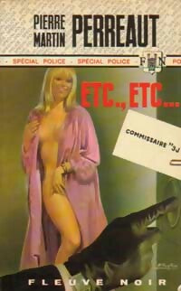 Etc..., etc... - Pierre-Martin Perreaut -  Spécial-Police - Livre