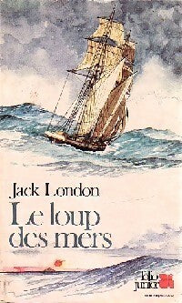 Le loup des mers - Jack London -  Folio Junior - Livre
