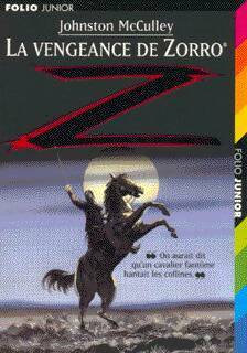La vengeance de Zorro - Johnston McCulley -  Folio Junior - Livre