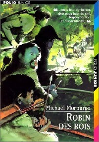 Robin des bois - Michael Morpurgo -  Folio Junior - Livre