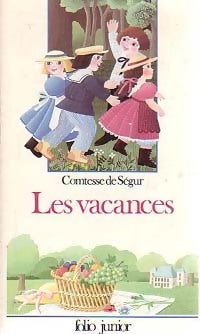 Les vacances - Comtesse De Ségur -  Folio Junior - Livre